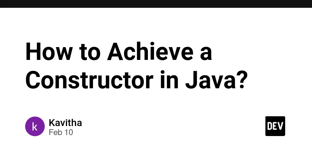 How to Achieve a Constructor in Java?